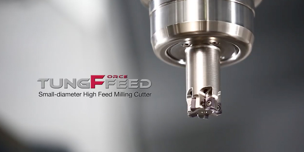 TungForceFeed – Small diameter high-feed milling cutter for increased productivity