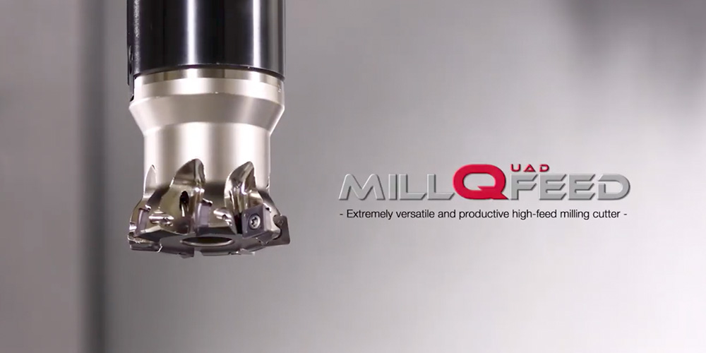 MillQuadFeed - New generation of high feed milling cutter with versatility and long life