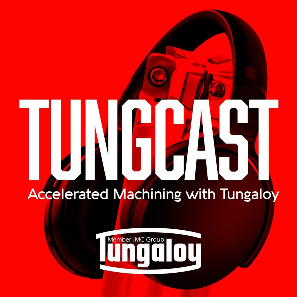 Presentamos TungCast, la nueva serie de podcasts de Tungaloy 