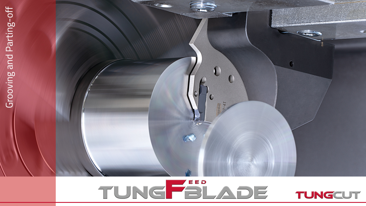 TungFeed-Blade - Add more feed and speed to your grooving and parting-off operations