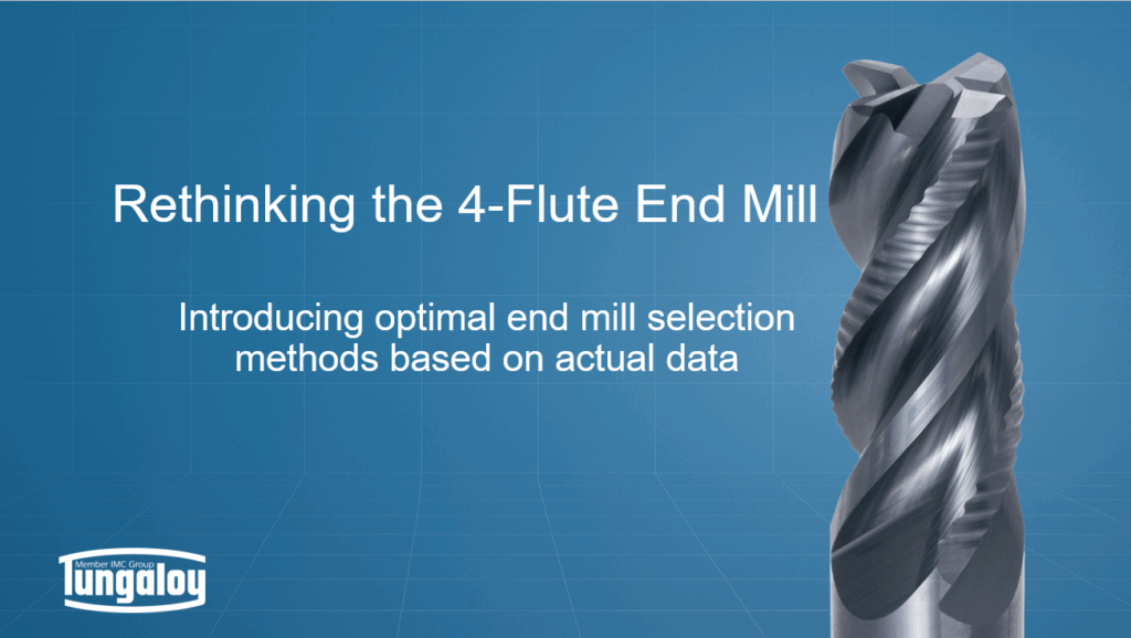 Rethinking the 4 Flute End Mill