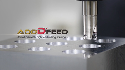 AddDoFeed - Solución para fresado de alto avance para operaciones de diámetro pequeño